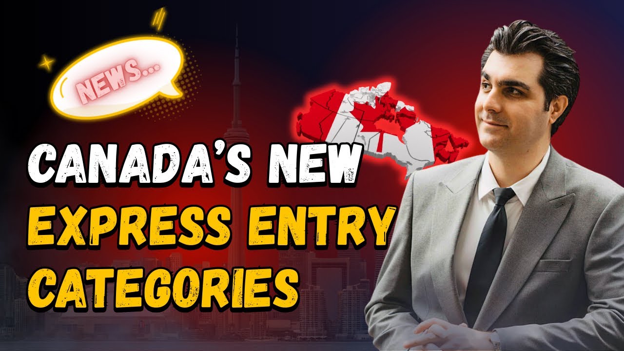 Canada’s New Express Entry Categories 