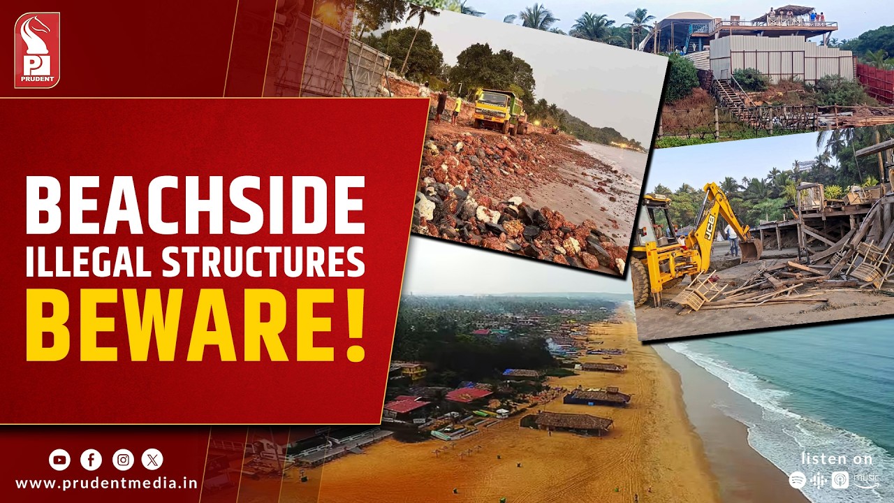 High Court Cracks Down on Illegal Coastal Constructions in Candolim; Orders Restoration Costs
