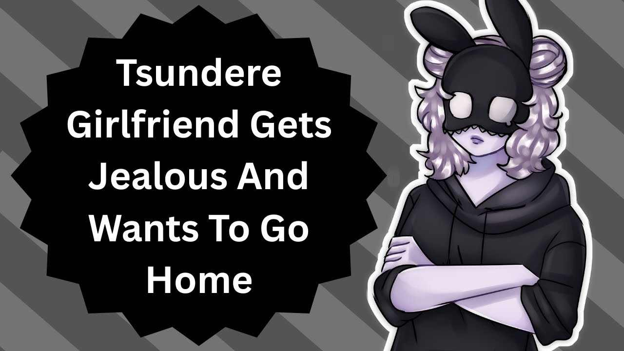 You Can Hold My Hand If You Want To (Jealous Tsundere ASMR)
