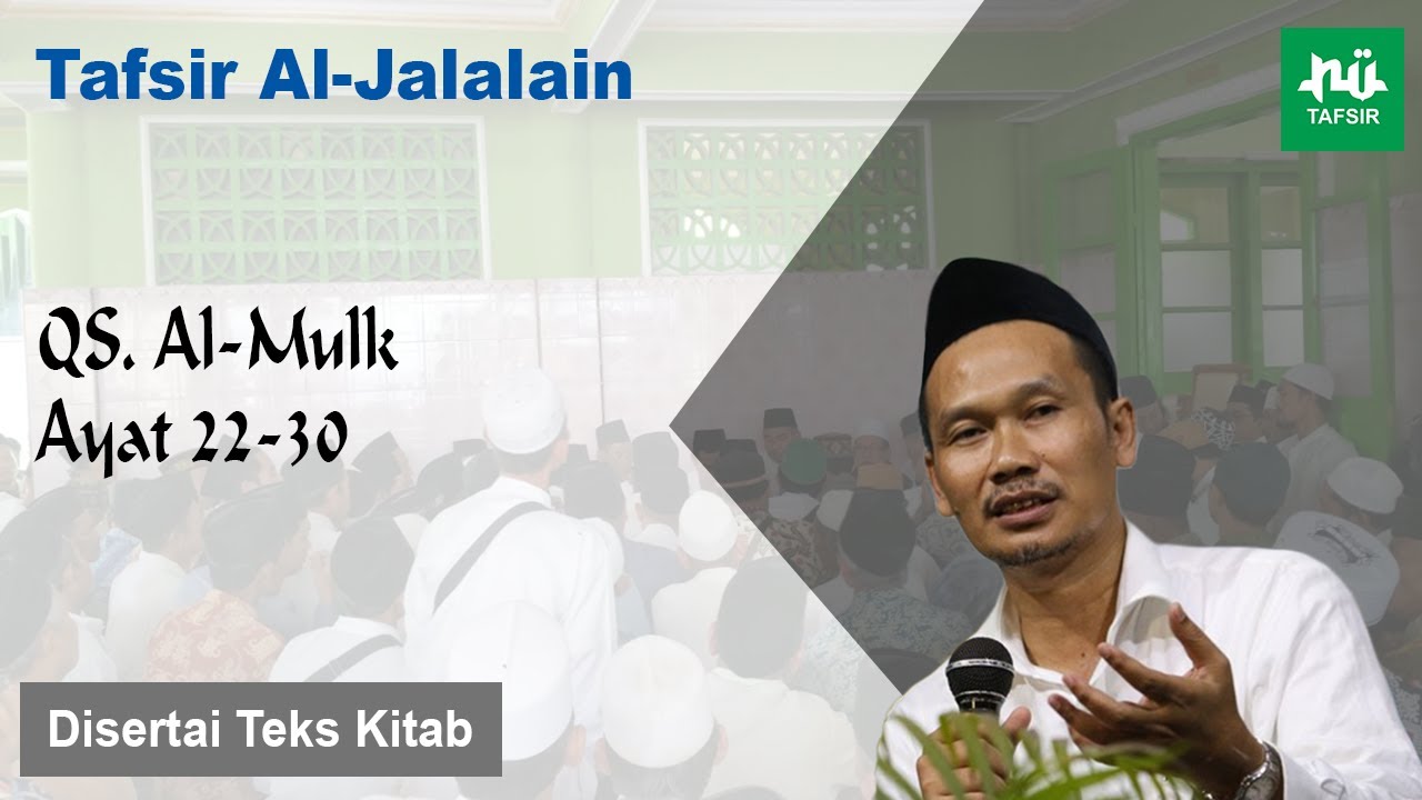 Ngaji Tafsir Al-Jalalain # Al-Mulk # Ayat 22-30 # Gus Baha Terbaru