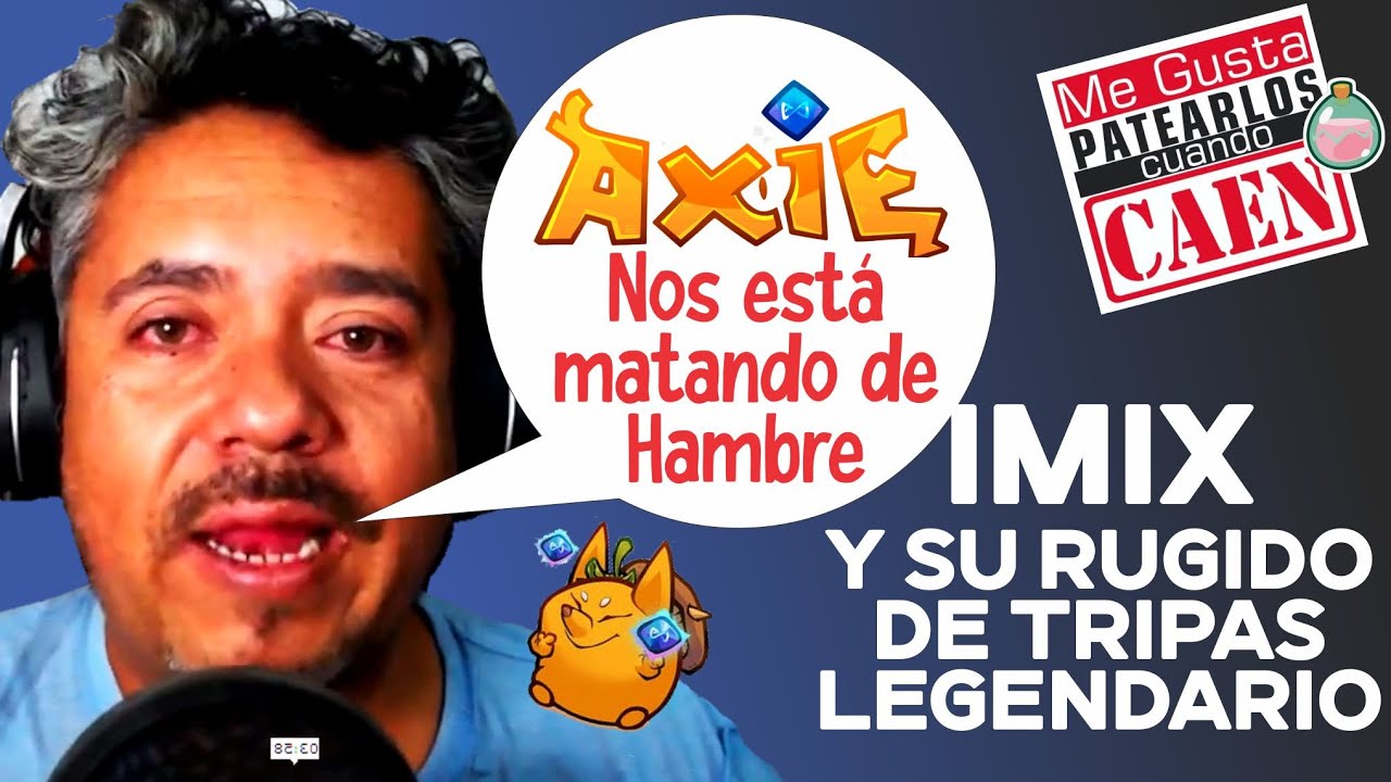 Video Critica, IMIX explota contra Axie