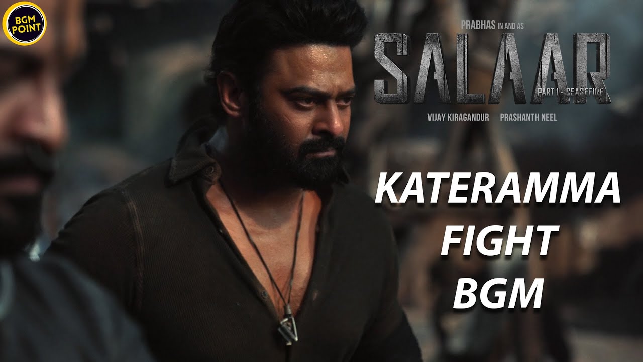 Salaar BGMS | Salaar KATERAMMA FIGHTBGM | Salaar KATERAMMA BGM | Salaar Climax BGM | Ravi Basrur BGM