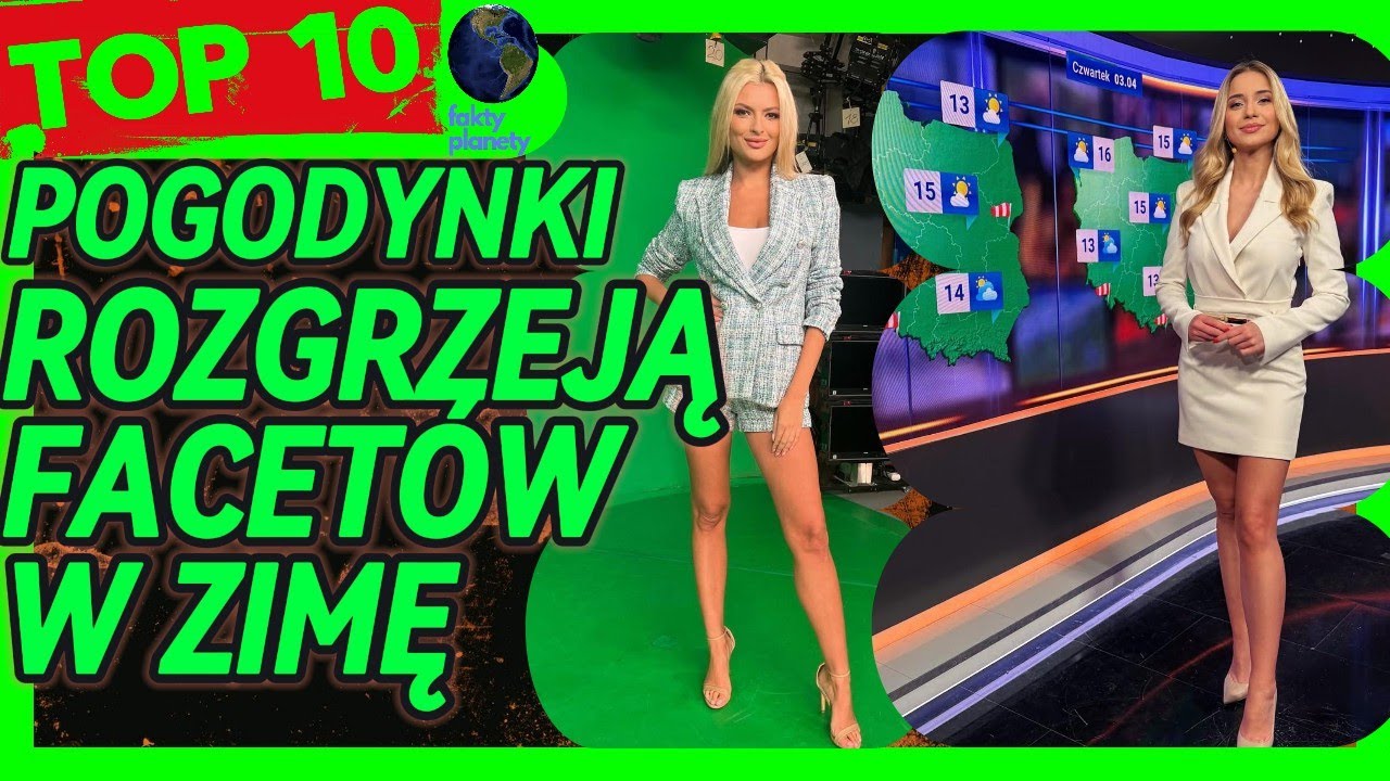NAJGORĘTSZE POLSKIE POGODYNKI