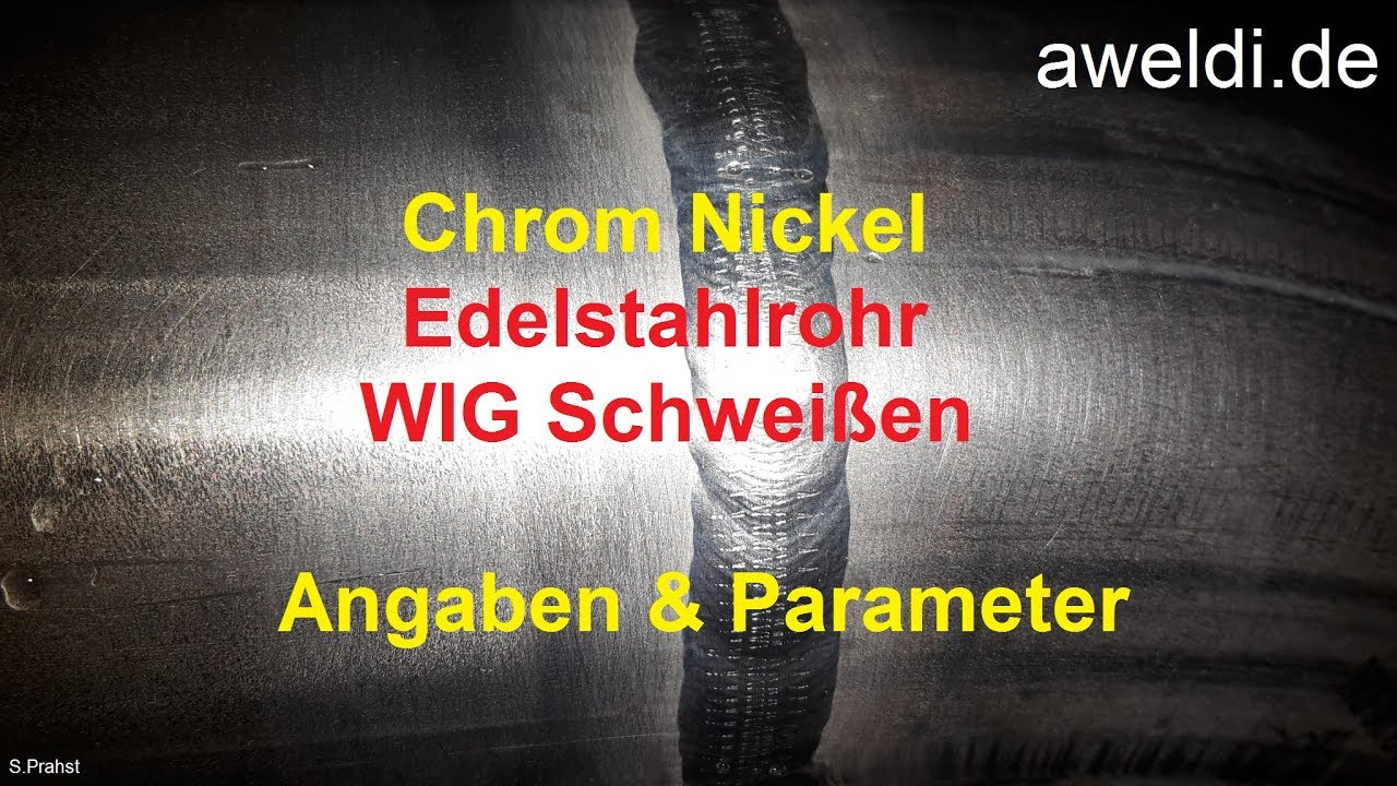 Chromnickel Edelstahlrohr WIG Schwei&szlig;en DN 100, Angaben, Parameter, gereinigt - YouTube Video