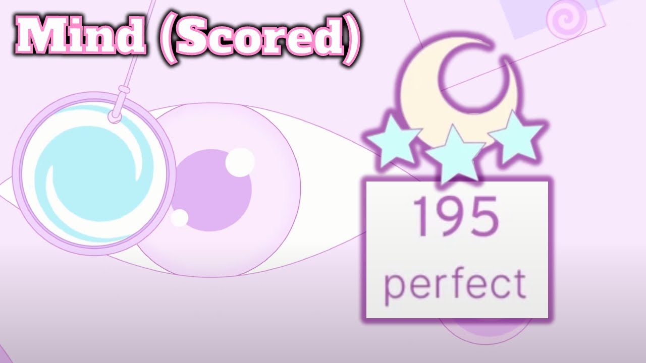 [Melatonin] Mind ~ Scored (Perfect)