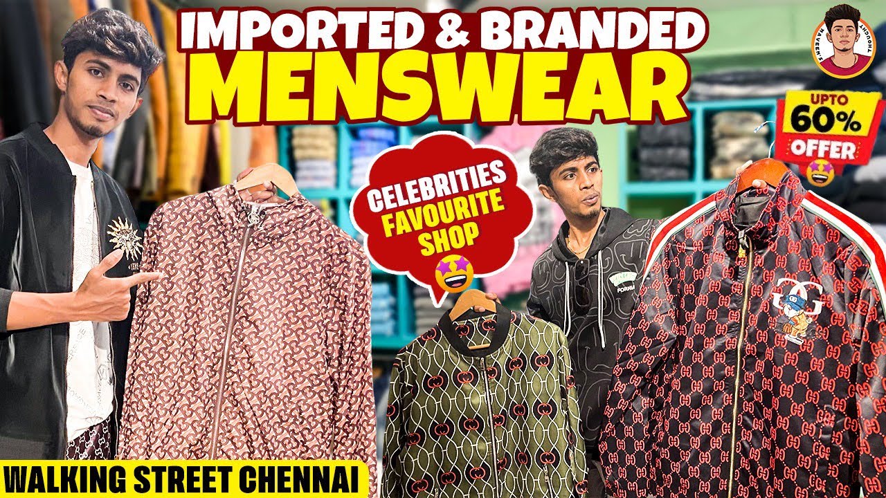 Imported & Branded Menswear | Upto 60% Offer | Walking Street | Naveen’s Thought
