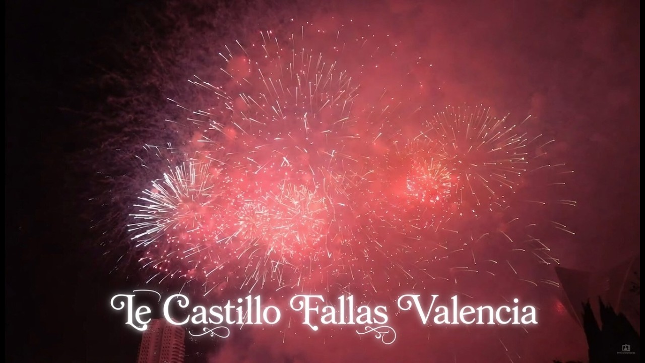 GROTE VUURWERKSHOW Valencia 1e Castillo