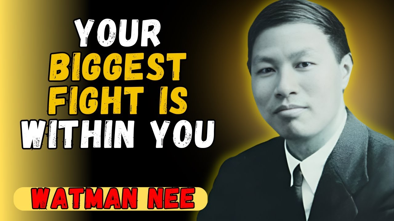 How to OVERCOME INTERNAL BATTLES According to Watchman Nee | The Key to Your Peace