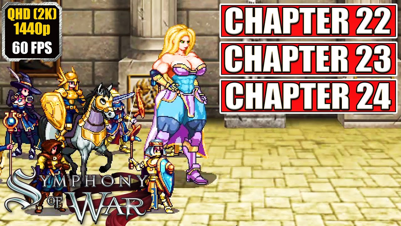 Symphony of War The Nephilim Saga [Chapter 22 - Chapter 23 - Chapter 24] Full Gameplay Walkthrough