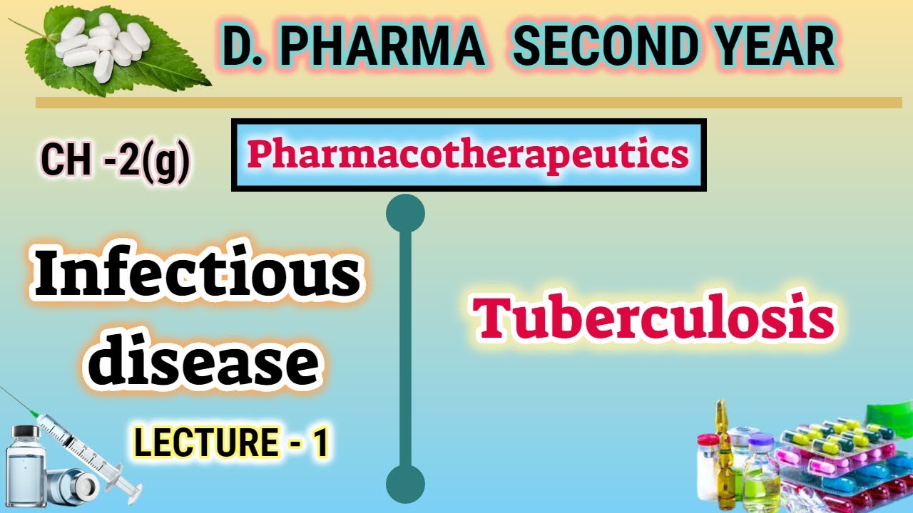 Tuberculosis | CH-2(g) | L-1 | Pharmacotherapeutics | D.Pharm second year
