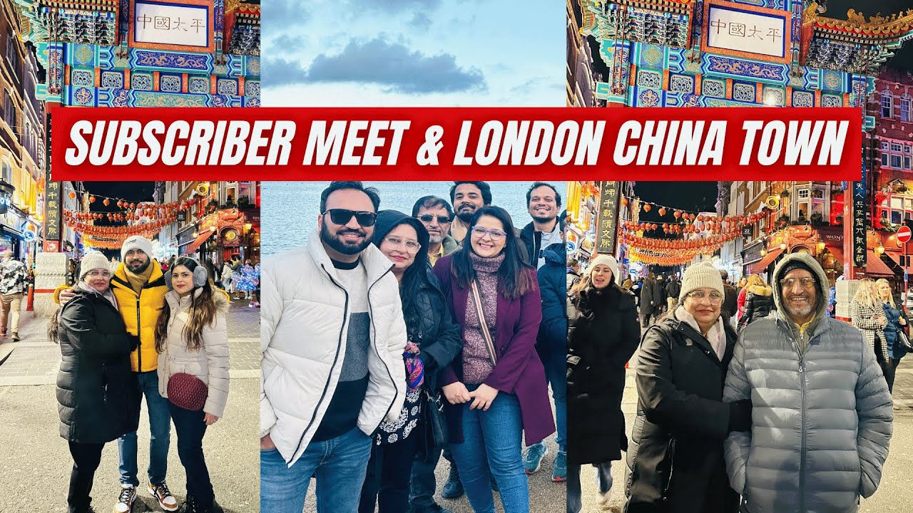 Finally London Me Subscriber Meet And China Town Visit | London Vlog Hindi | Indian Youtuber UK