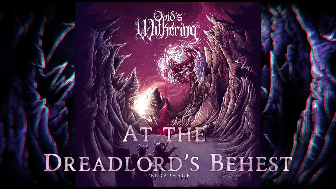 Ovid's Withering - At the Dreadlord's Behest