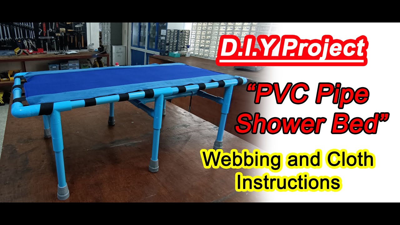 DIY Series - PVC Pipe Shower Bed - Part 2 Webbing and Cloth