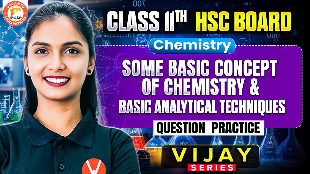 Some Basic Concept & Basic Analytical Techniques Class 12th Chemistry Question Practice | HSC Board