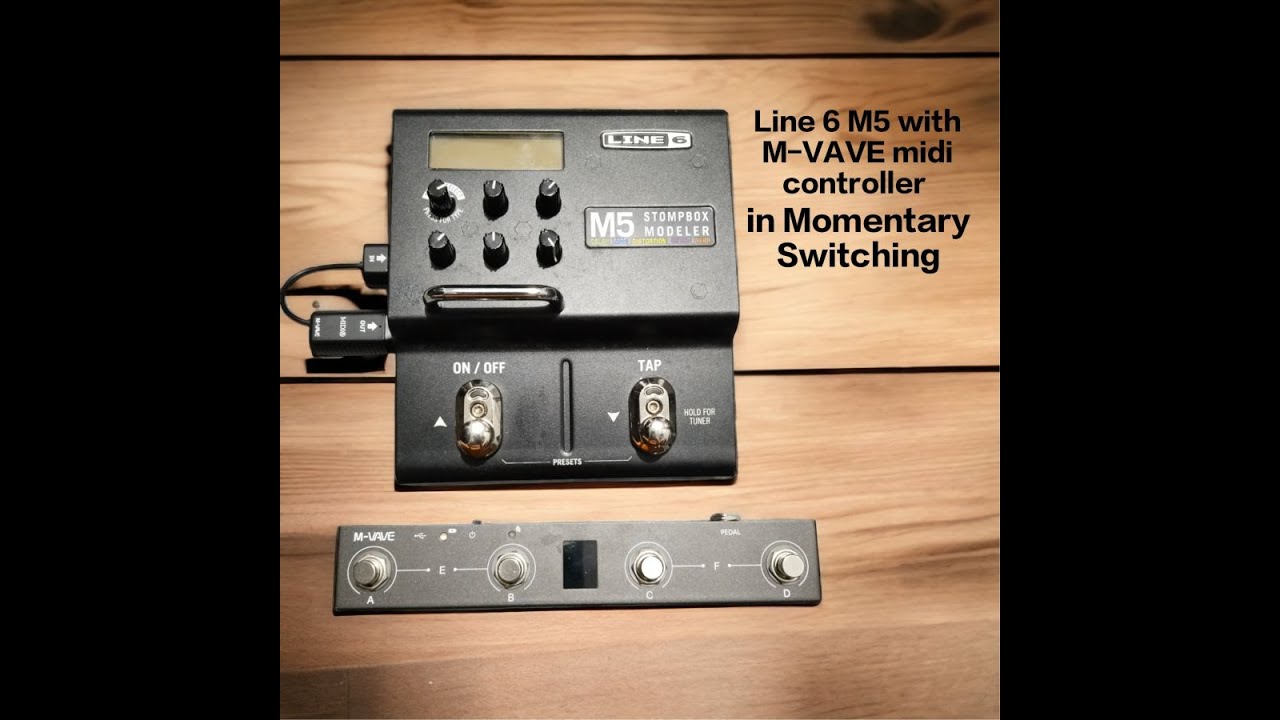 MOMENTARY SWITCHING ON LINE 6 M5 WITH M-VAVE CHOCOLATE MIDI CONTROLLER SET