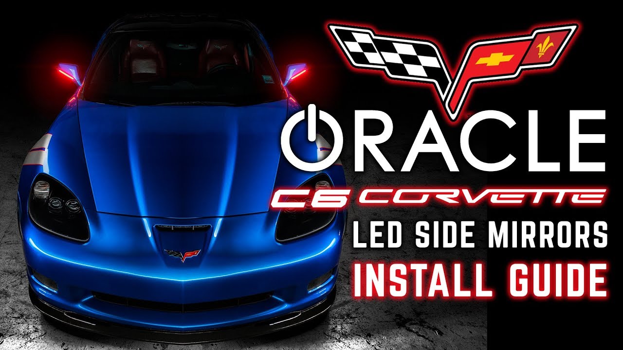 ORACLE C6 Corvette LED Side Mirrors Demo + Install Guide