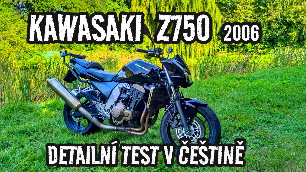 Kawasaki Z 750 (2006) - Detailní test motorky v češtině 🏍️ |