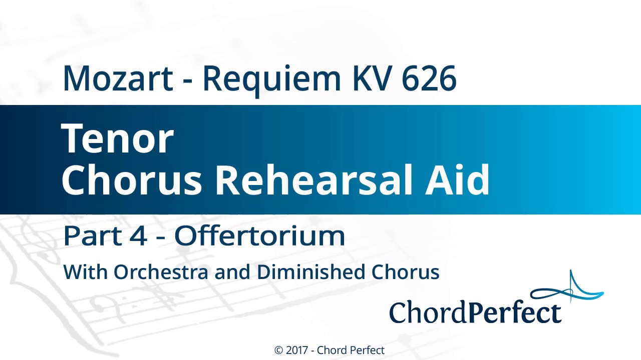 Mozart's Requiem Part 4 - Offertorium - Tenor Chorus Rehearsal Aid