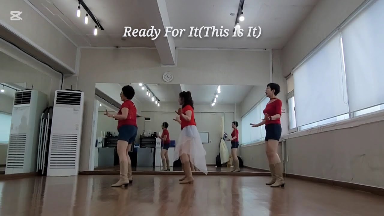 Ready For It (This Is It) LineDance / Improver / 초중급라인댄스