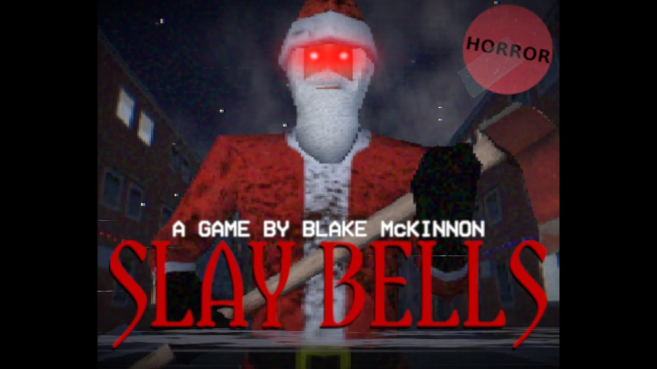 SLAY BELLS &mdash; рождественская игра ужасов