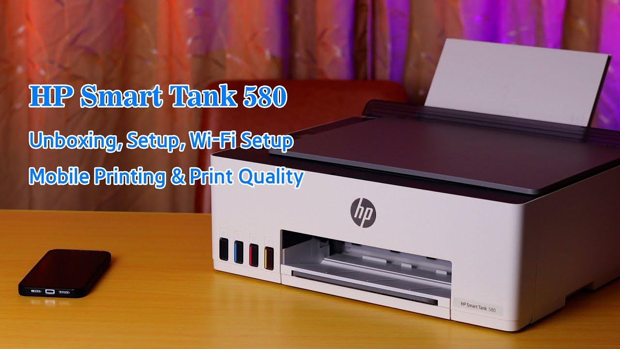 HP Smart Tank 580 - Unboxing, Setup, Wi-Fi Setup, & Test Print
