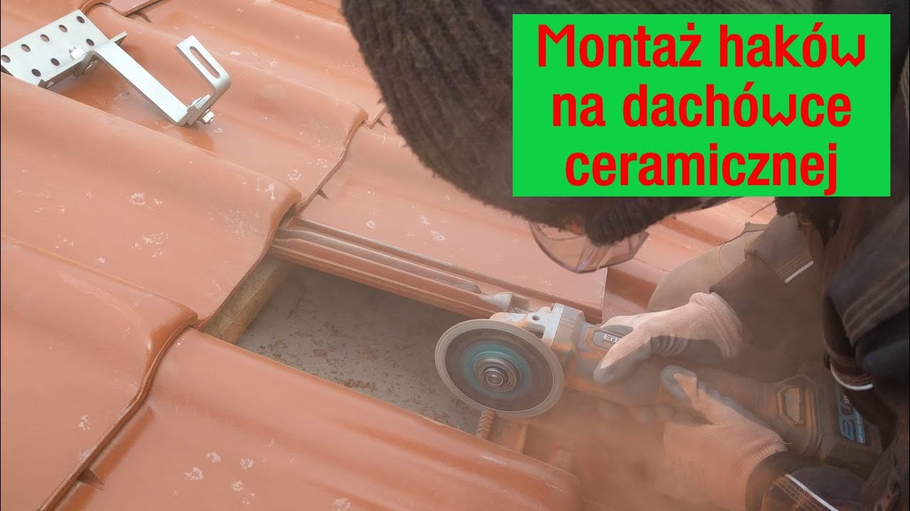 Montaż haków na dachówce ceramicznej