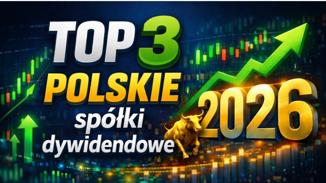 TOP 3 Spółki Dywidendowe na 2026 rok – Najlepsze okazje na GPW!