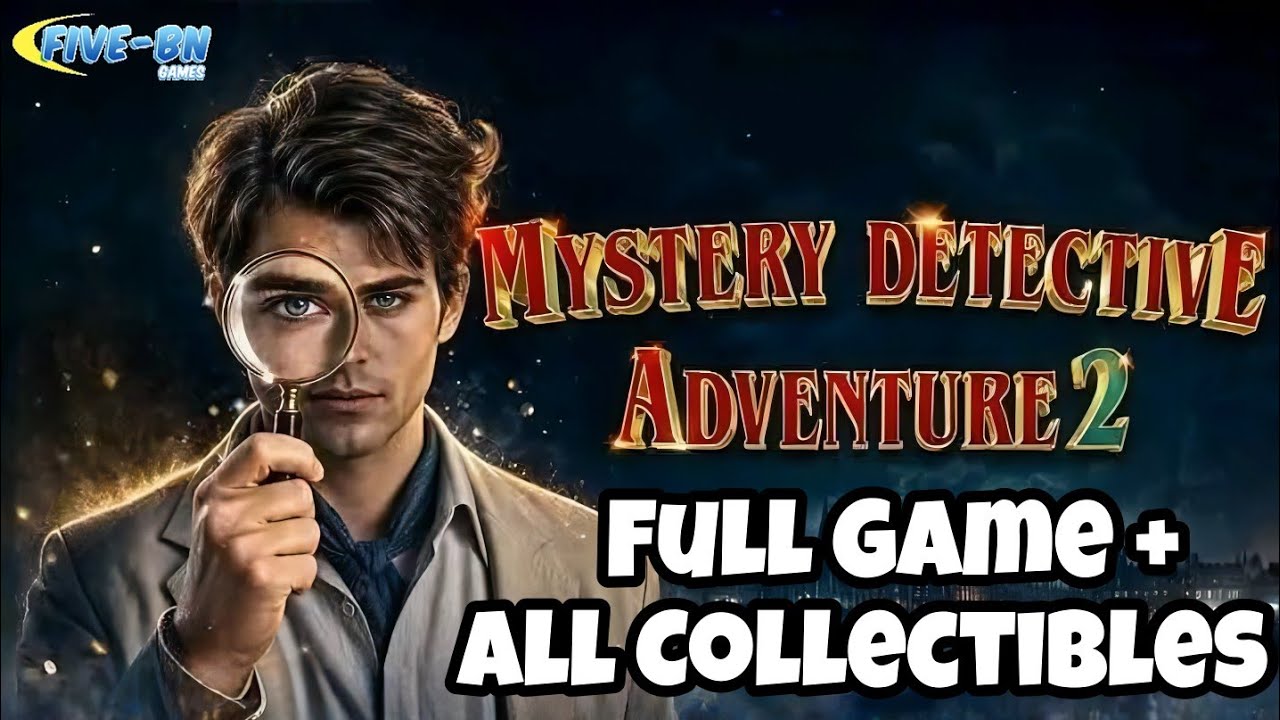 Mystery Detective Adventure 2 - FULL GAME + ALL COLLECTIBLES || Completed Walkthrough 