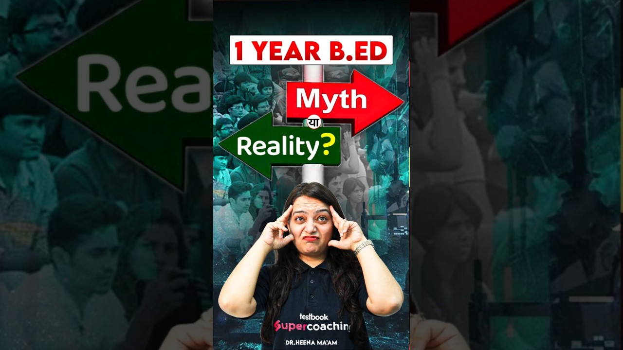 1 Year B.Ed | Myth or Reality ? | Dr.Heena #b_ed_course #1yearbed #latestupdate #shortsfeed