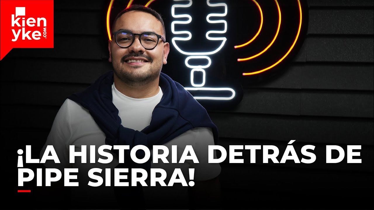 Pipe Sierra habla de su historia de vida, su salida de Win y más