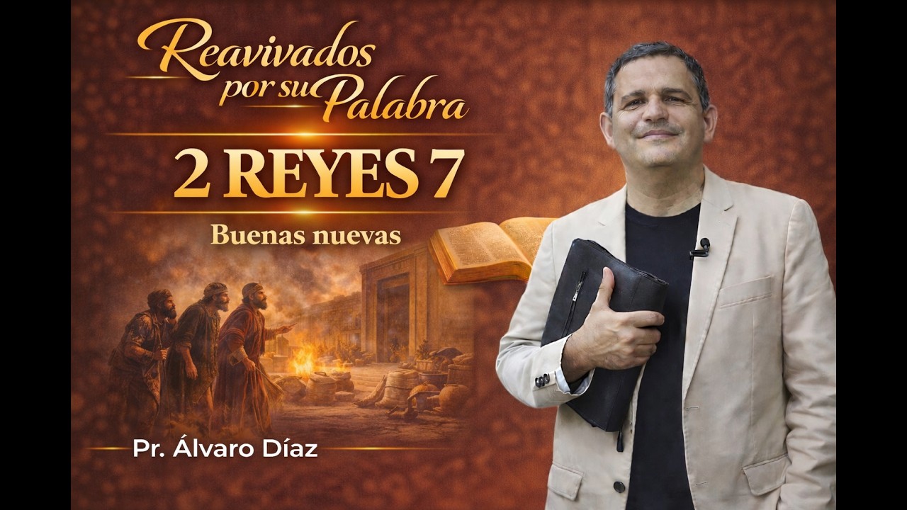 2 REYES 7 | Reavivados por su Palabra | #RPSP