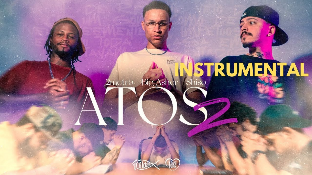 2metro, Big Asher e Shiso | Atos 2 | Trindade Records | (Trap Gospel) - INSTRUMENTAL