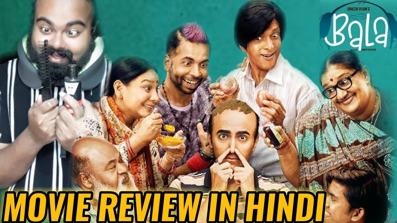 BALA MOVIE REVIEW | HINDI | INDIA | AYUSHMANN KHURRANA | ALL TIME BLOCKBUSTER