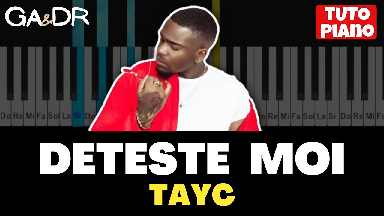 Tayc - Deteste moi ( PIANO COVER TUTORIAL ) [ Ga&Dr Piano ]