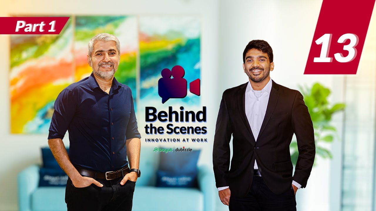 Behind the Scenes with the CEO of Bayut & dubizzle (Part 1)