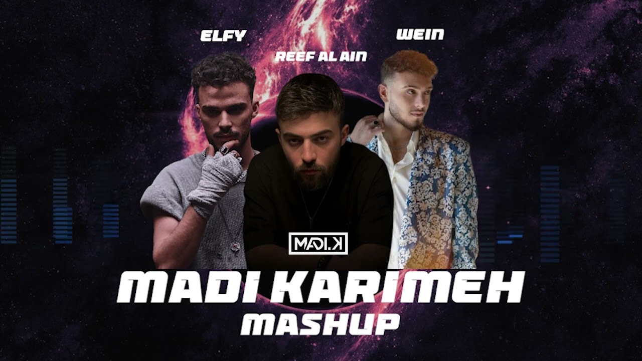 Al Shami x Siilawy x Amjad Jomaa - Wein x Elfy x Reef Al Ain (Madi Karimeh Mashup) [Trend Mix]