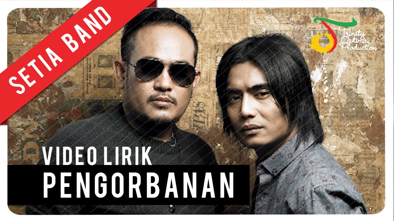 Setia Band - Pengorbanan | Official Lyric Video