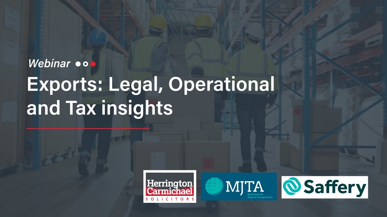 Exports: Legal, Operational and Tax insights