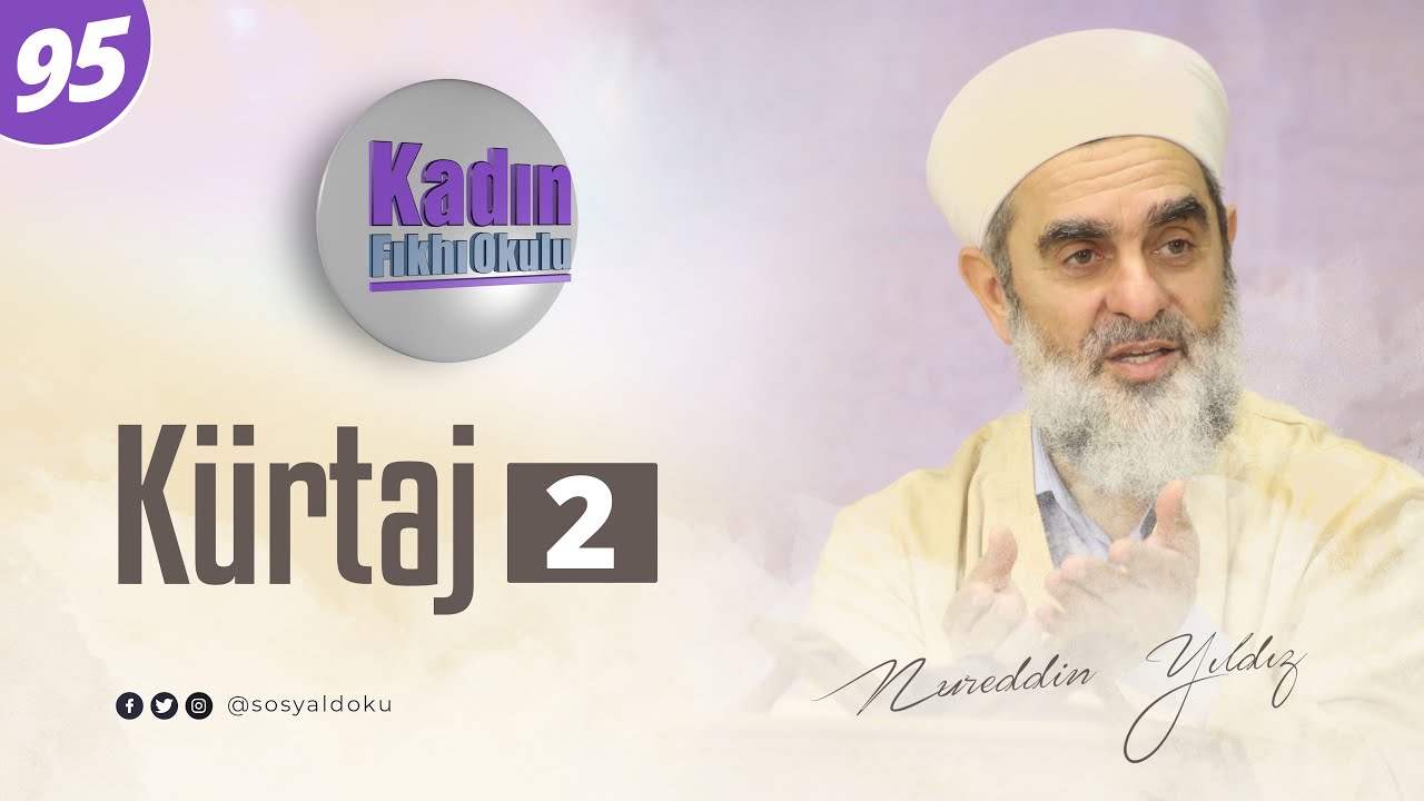 95 - Kürtaj (2) - Nureddin Yıldız - Sosyal Doku Vakfı