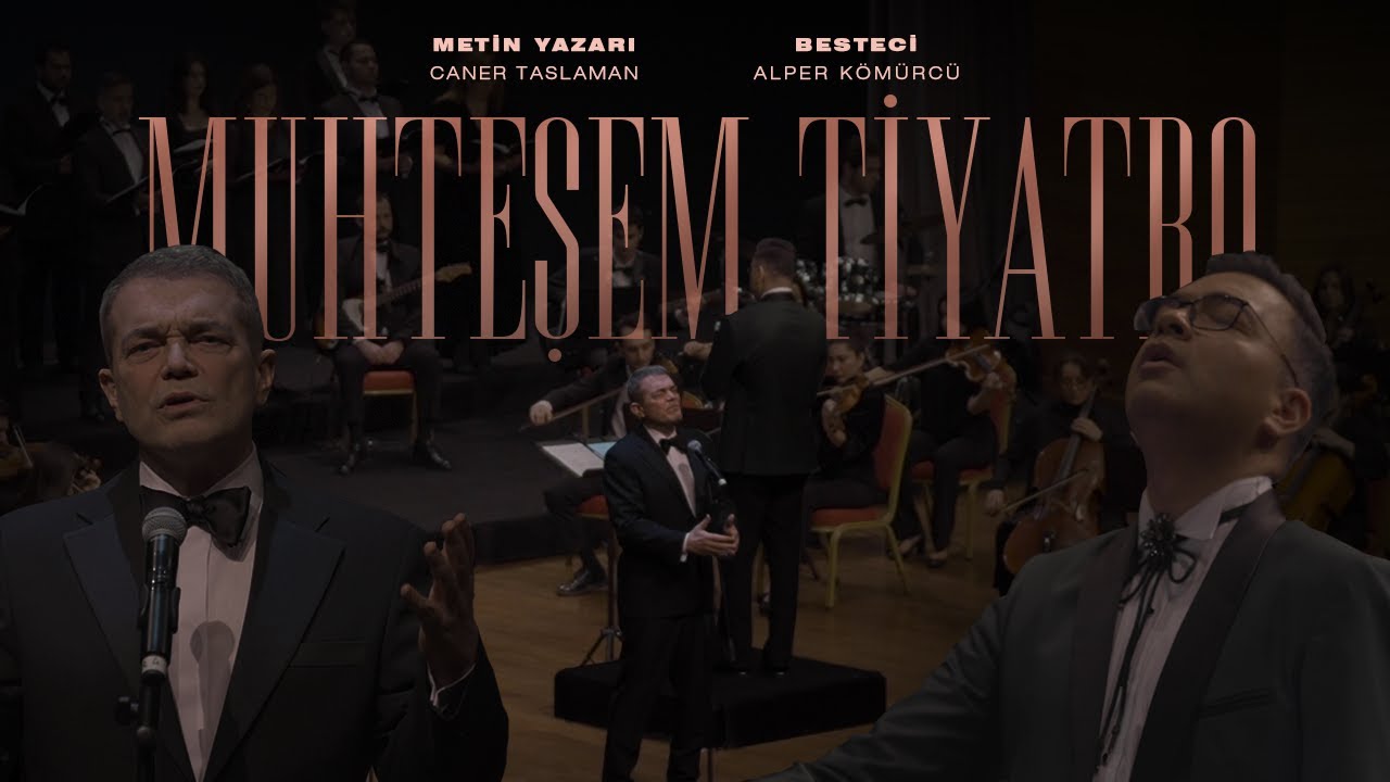 Alper Kömürcü & Caner Taslaman - Muhteşem Tiyatro