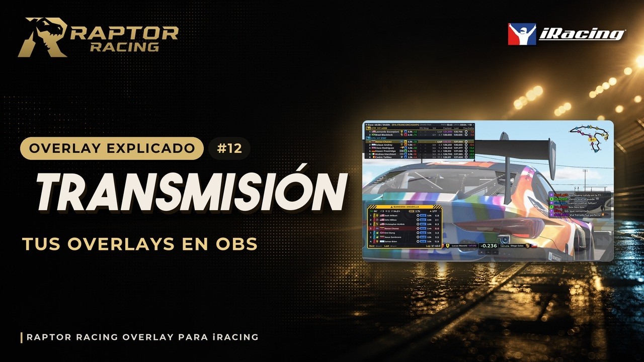 Your iRacing overlays in OBS with a single source | Broadcast | Raptor Racing Overlay Ep. 12