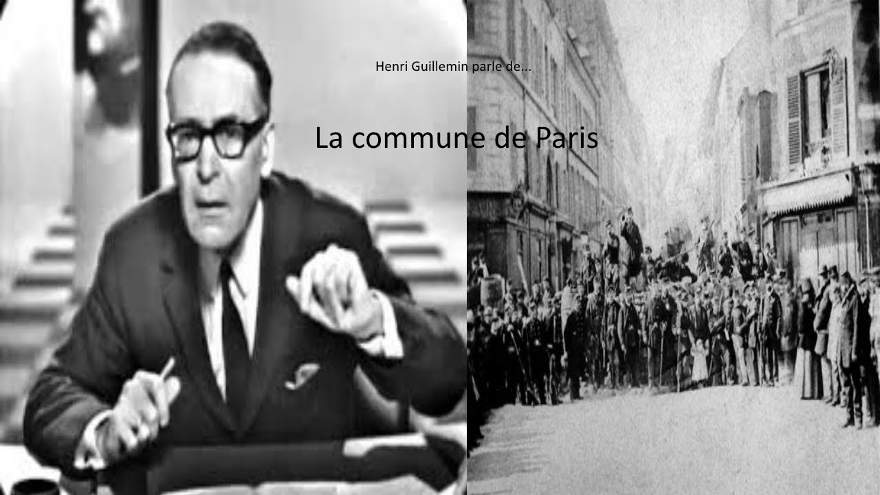 Henri Guillemin - La commune de Paris (Int&eacute;gral)