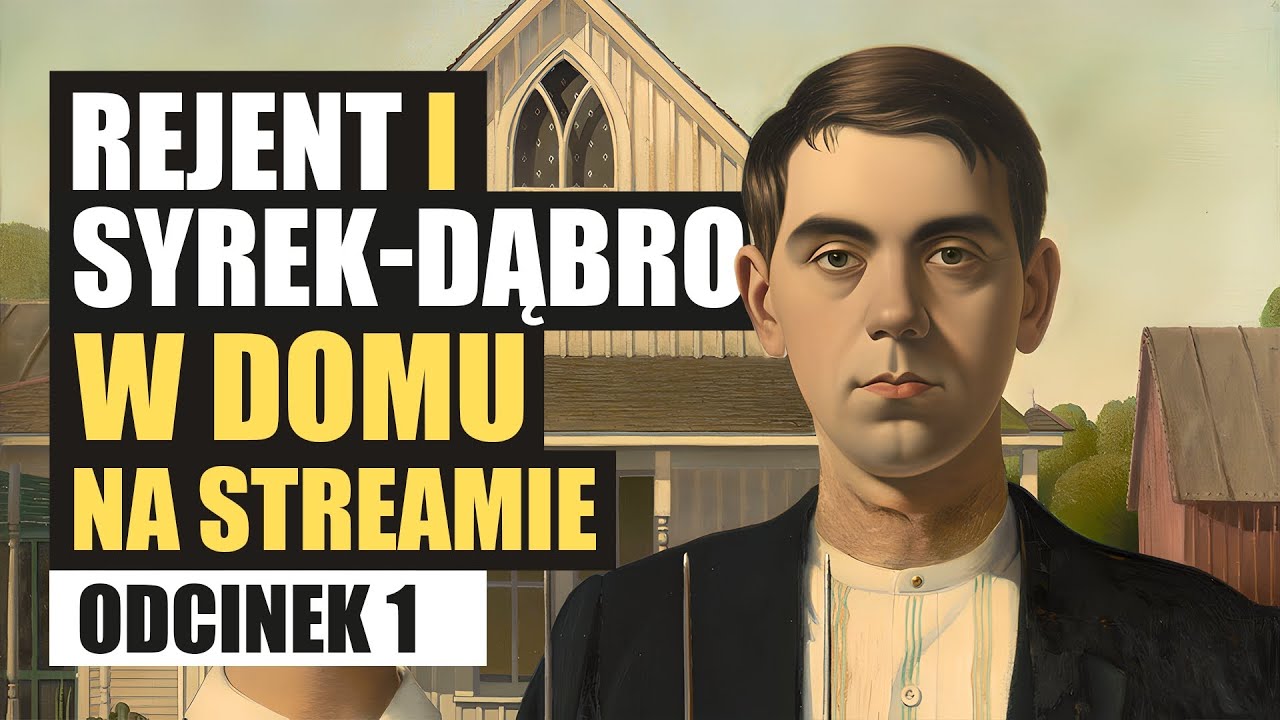 Rejent i Syrek-Dąbrowski w domu na streamie - 001 - Początek
