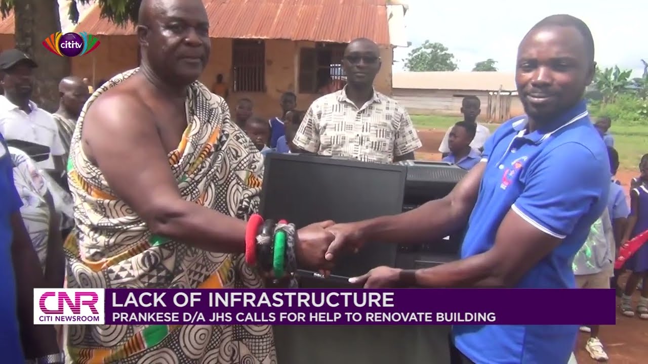 Prankese D/A JHS calls for help to renovate building | Citi Newsroom