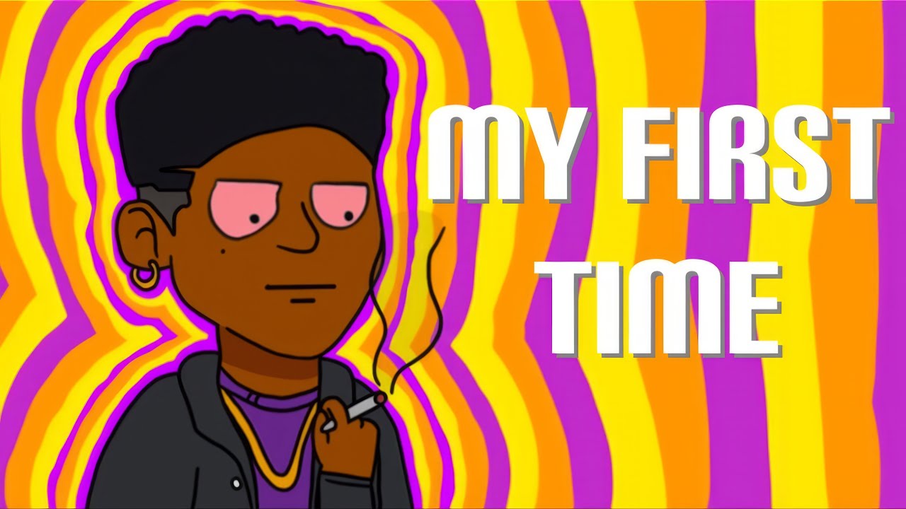 My First Time Smoking Weed