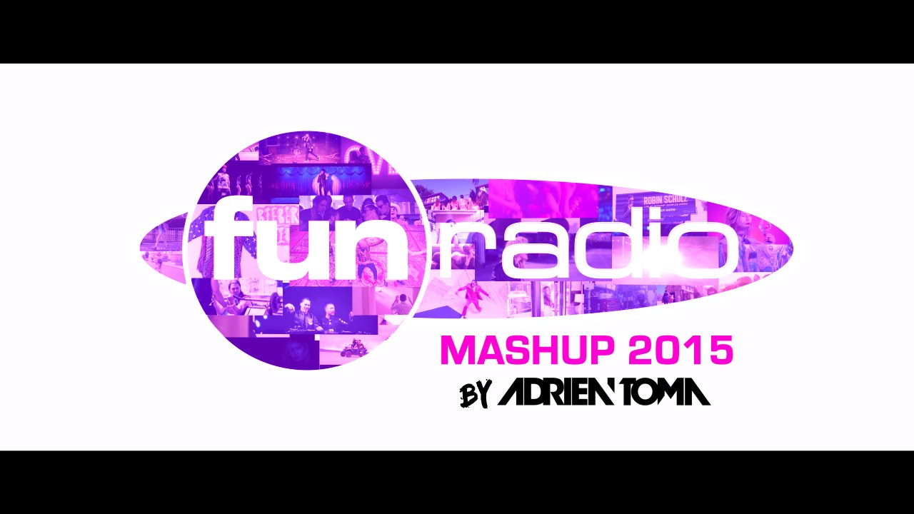 FUN RADIO MASHUP 2015 by ADRIEN TOMA