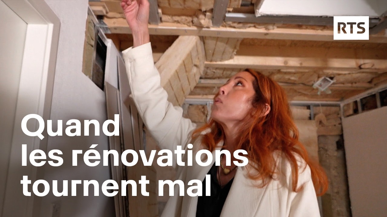 Construction, r&eacute;novation : quand le chantier vire au calvaire | RTS
