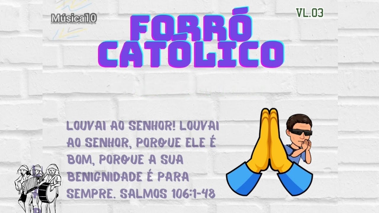 FORRÓ CATÓLICO AS MELHORES VOLUME 3 FORRÓ CRISTÃO!! FORRÓ ABENÇOADO 2024