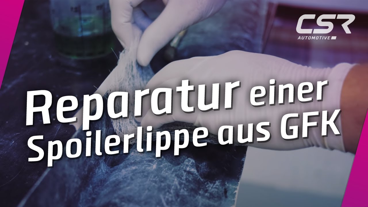 Reparatur einer Spoilerlippe aus GFK bei CSR-Automotive