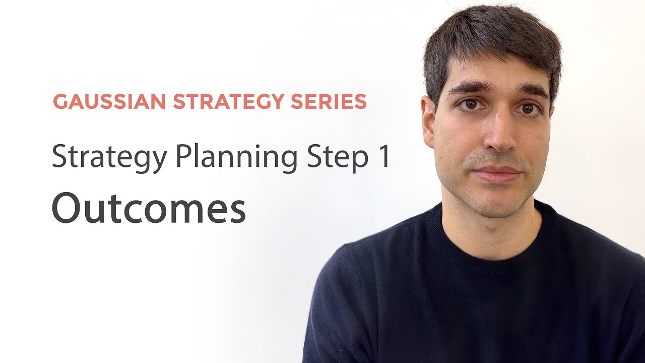 Strategy Planning Step 1 - Defining Outcomes
